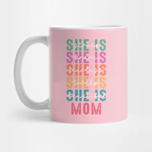 She Is Mom Mug